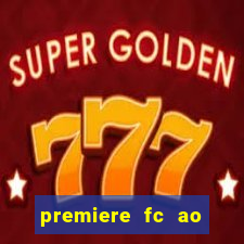 premiere fc ao vivo gratis